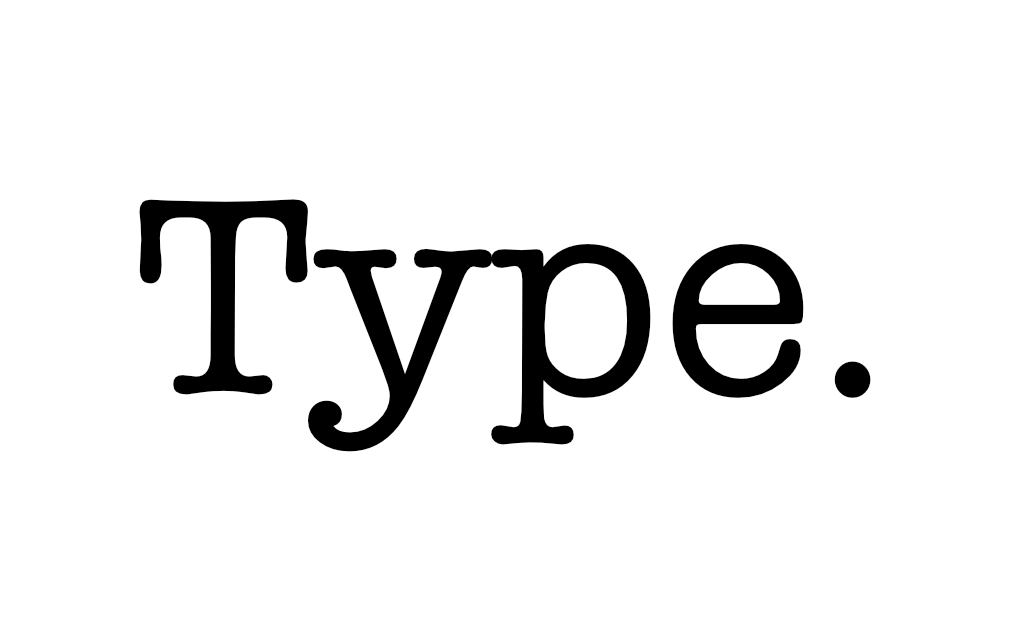 Type.